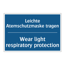Leichte Atemschutzmaske tragen - Wear light respiratory protection/.../