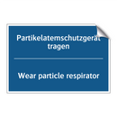 Partikelatemschutzgerät tragen - Wear particle respirator