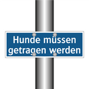 Hunde müssen getragen werden
