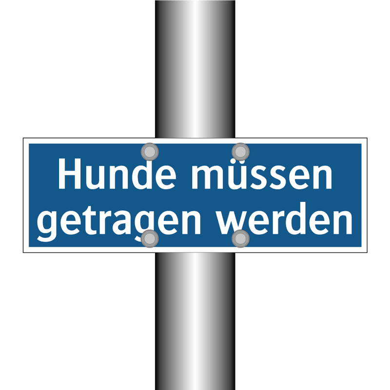 Hunde müssen getragen werden