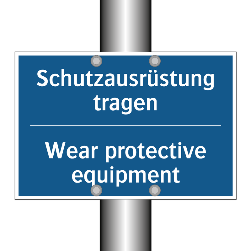 Schutzausrüstung tragen - Wear protective equipment