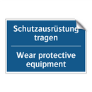 Schutzausrüstung tragen - Wear protective equipment