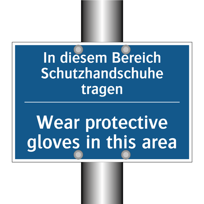 In diesem Bereich Schutzhandschuhe /.../ - Wear protective gloves in this /.../