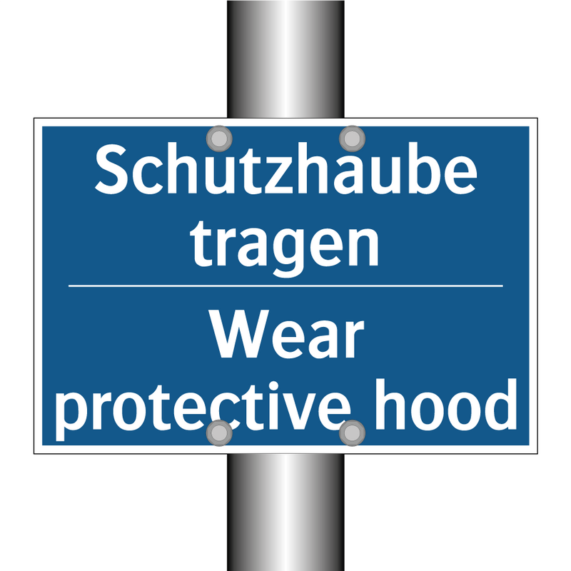 Schutzhaube tragen - Wear protective hood