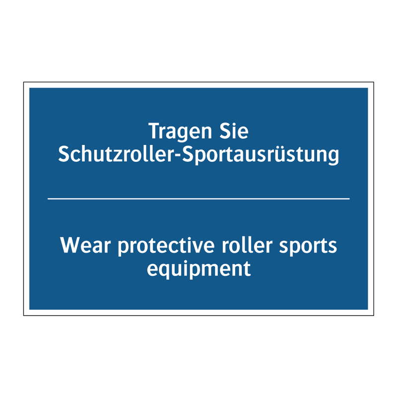Tragen Sie Schutzroller-Sportausrüstung/.../ - Wear protective roller sports /.../