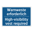 Warnweste erforderlich - High-visibility vest required