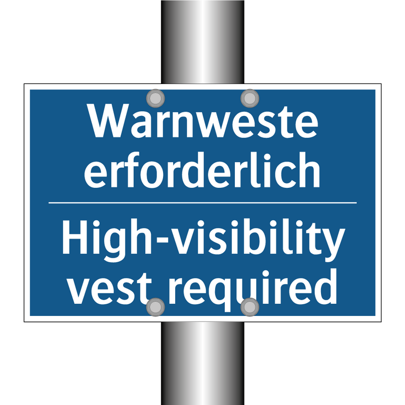 Warnweste erforderlich - High-visibility vest required
