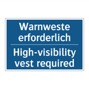 Warnweste erforderlich - High-visibility vest required