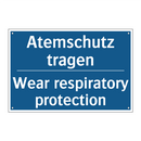 Atemschutz tragen - Wear respiratory protection