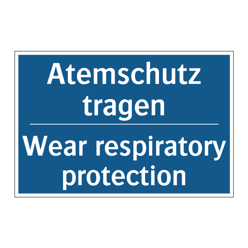 Atemschutz tragen - Wear respiratory protection