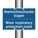 Atemschutzmaske tragen - Wear respiratory protection mask/.../