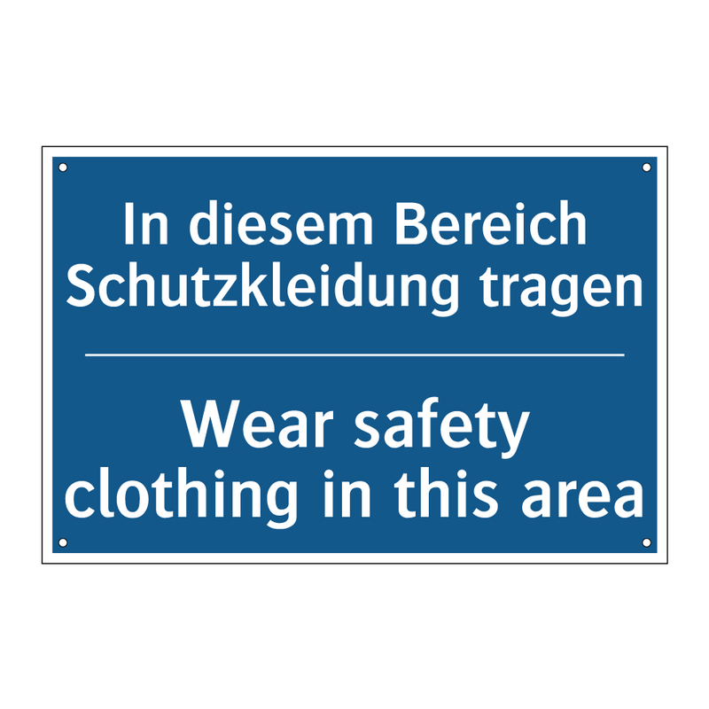 In diesem Bereich Schutzkleidung /.../ - Wear safety clothing in this area/.../