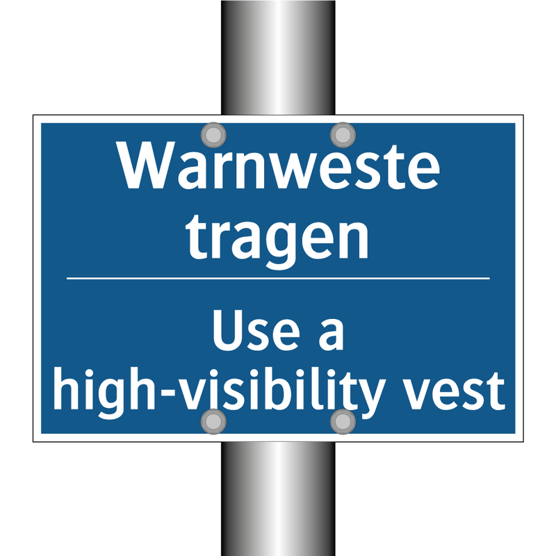 Warnweste tragen - Use a high-visibility vest