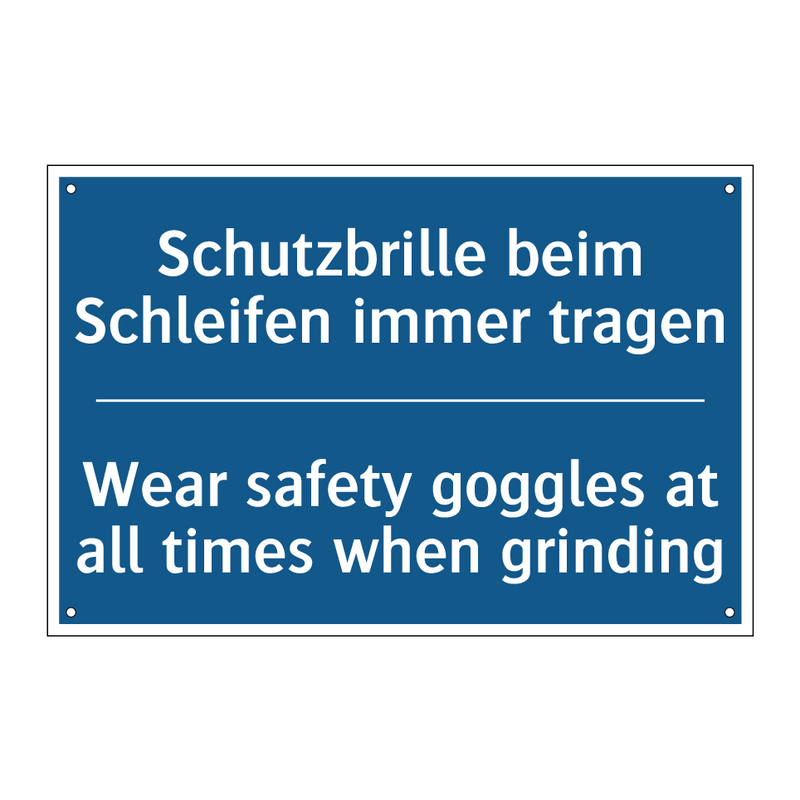 Schutzbrille beim Schleifen immer /.../ - Wear safety goggles at all times /.../