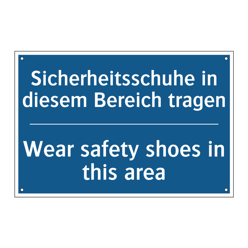 Sicherheitsschuhe in diesem Bereich /.../ - Wear safety shoes in this area