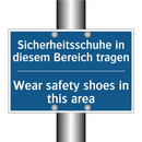 Sicherheitsschuhe in diesem Bereich /.../ - Wear safety shoes in this area