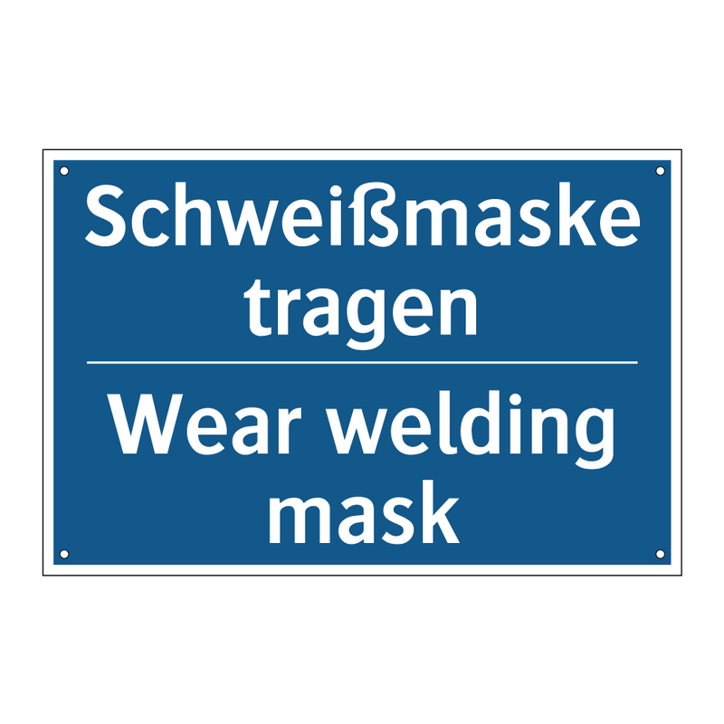 Schweißmaske tragen - Wear welding mask