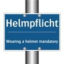Helmpflicht - Wearing a helmet mandatory