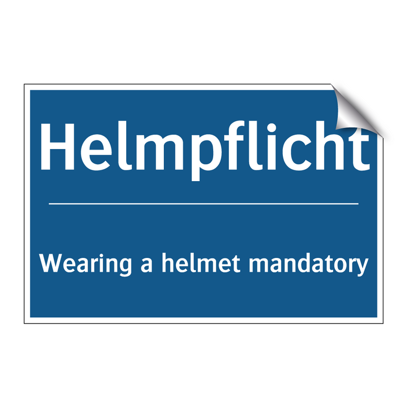 Helmpflicht - Wearing a helmet mandatory
