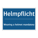 Helmpflicht - Wearing a helmet mandatory