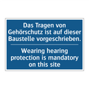 Das Tragen von Gehörschutz ist /.../ - Wearing hearing protection is /.../