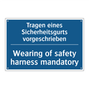 Tragen eines Sicherheitsgurts /.../ - Wearing of safety harness mandatory/.../