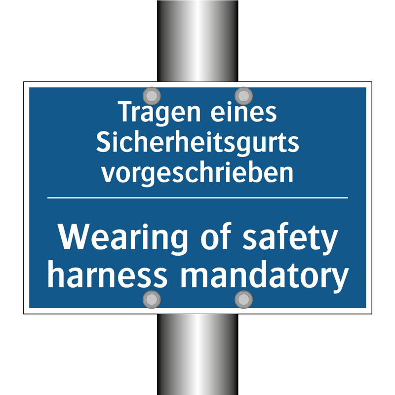 Tragen eines Sicherheitsgurts /.../ - Wearing of safety harness mandatory/.../