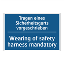 Tragen eines Sicherheitsgurts /.../ - Wearing of safety harness mandatory/.../
