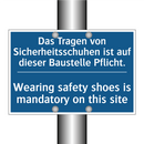 Das Tragen von Sicherheitsschuhen /.../ - Wearing safety shoes is mandatory /.../