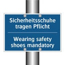 Sicherheitsschuhe tragen Pflicht/.../ - Wearing safety shoes mandatory