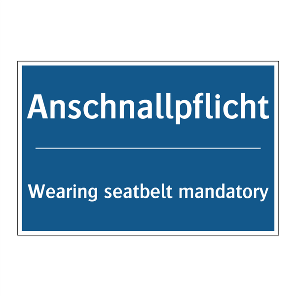 Anschnallpflicht - Wearing seatbelt mandatory