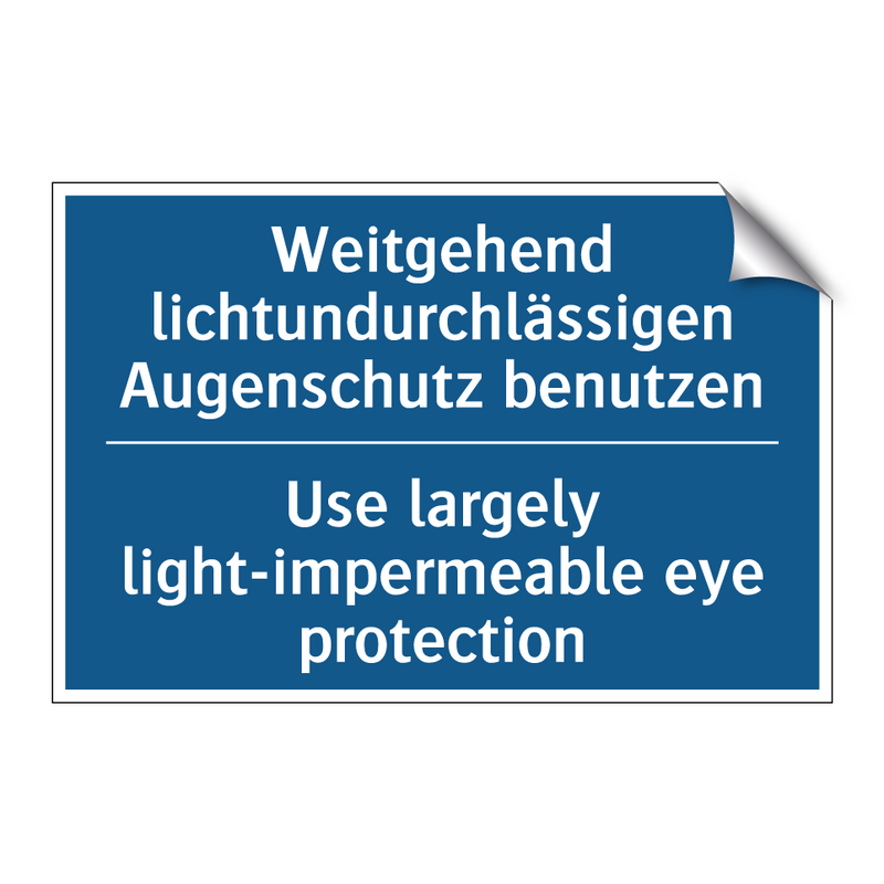 Weitgehend lichtundurchlässigen /.../ - Use largely light-impermeable /.../