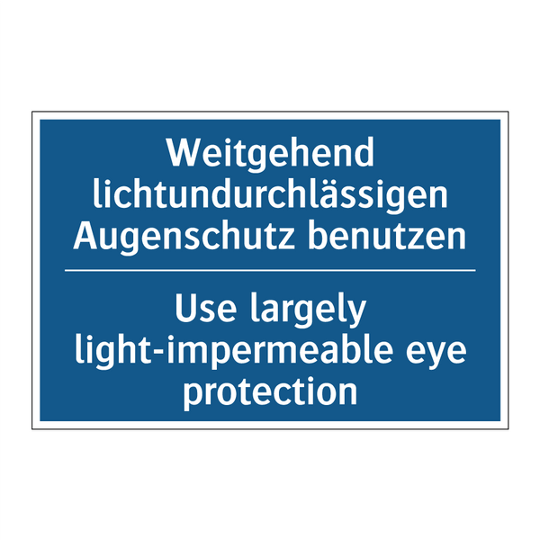 Weitgehend lichtundurchlässigen /.../ - Use largely light-impermeable /.../