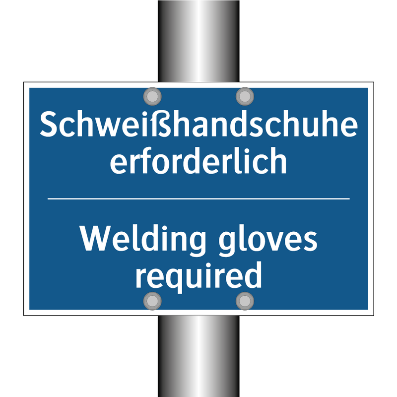 Schweißhandschuhe erforderlich - Welding gloves required