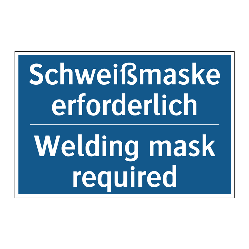 Schweißmaske erforderlich - Welding mask required