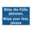 Bitte die Füße abtreten. - Wipe your feet, please