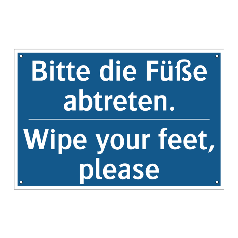 Bitte die Füße abtreten. - Wipe your feet, please