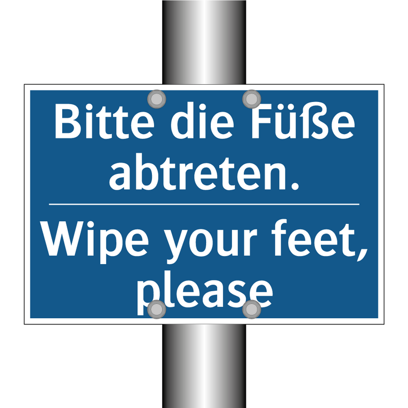 Bitte die Füße abtreten. - Wipe your feet, please