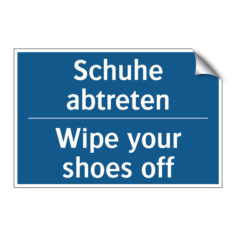 Schuhe abtreten - Wipe your shoes off