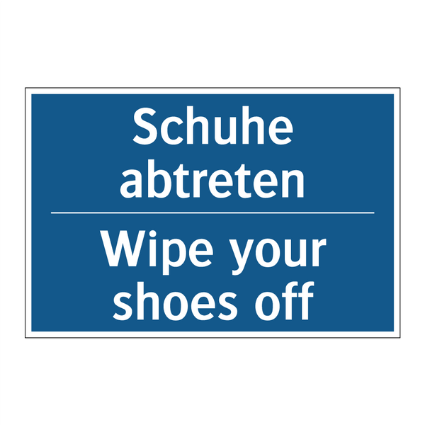 Schuhe abtreten - Wipe your shoes off