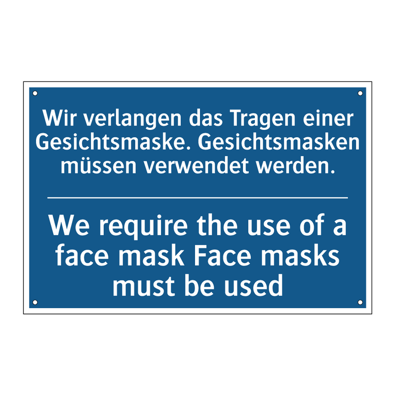 Wir verlangen das Tragen einer /.../ - We require the use of a face mask /.../