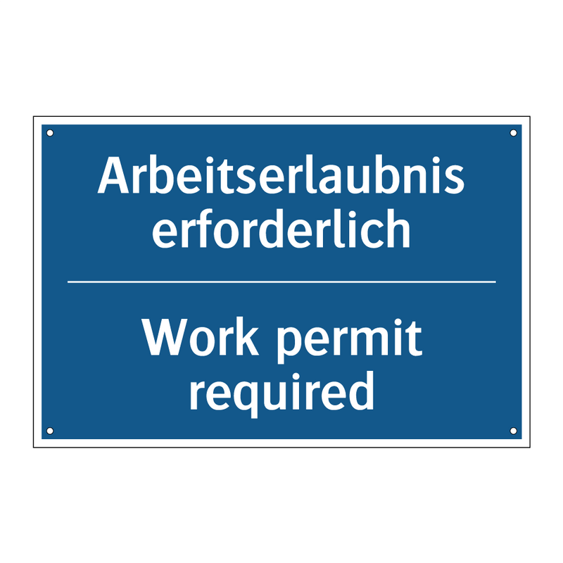 Arbeitserlaubnis erforderlich - Work permit required