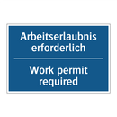 Arbeitserlaubnis erforderlich - Work permit required