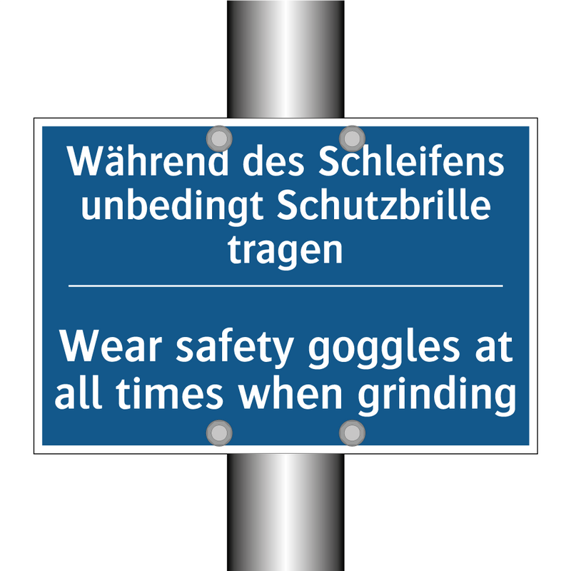 Während des Schleifens unbedingt /.../ - Wear safety goggles at all times /.../