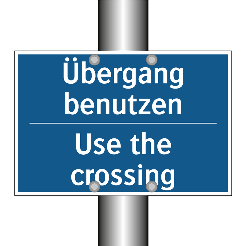 Übergang benutzen - Use the crossing