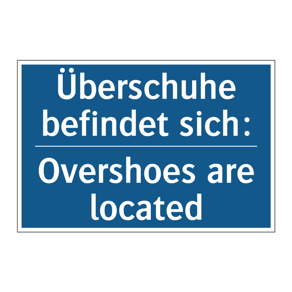 Überschuhe befindet sich: - Overshoes are located