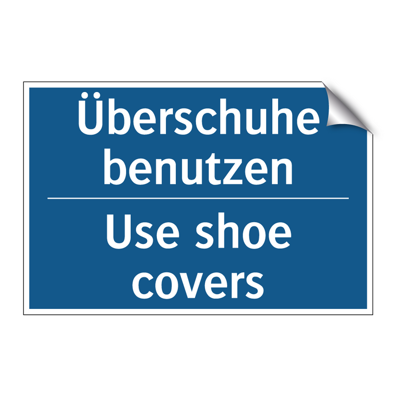 Überschuhe benutzen - Use shoe covers