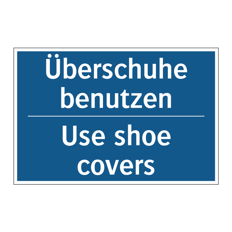 Überschuhe benutzen - Use shoe covers