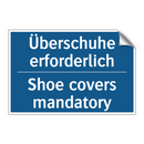 Überschuhe erforderlich - Shoe covers mandatory