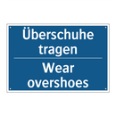 Überschuhe tragen - Wear overshoes